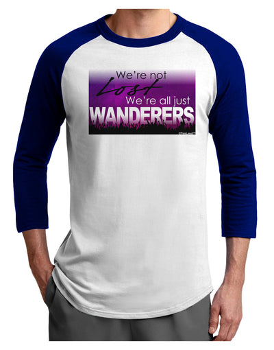 TooLoud We're All Just Wanderers Adult Raglan Shirt-Raglan Shirt-TooLoud-White-Royal-X-Small-Davson Sales