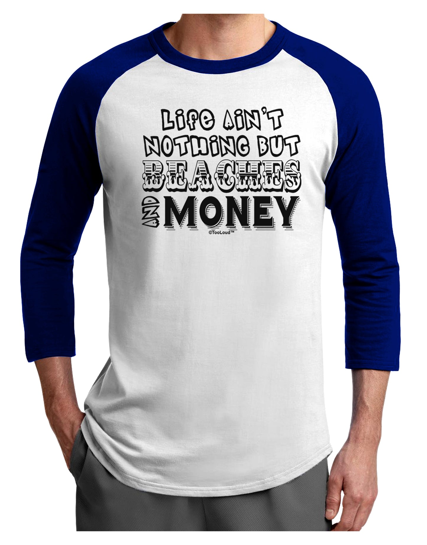 Beaches and Money Adult Raglan Shirt by TooLoud-TooLoud-White-Royal-X-Small-Davson Sales