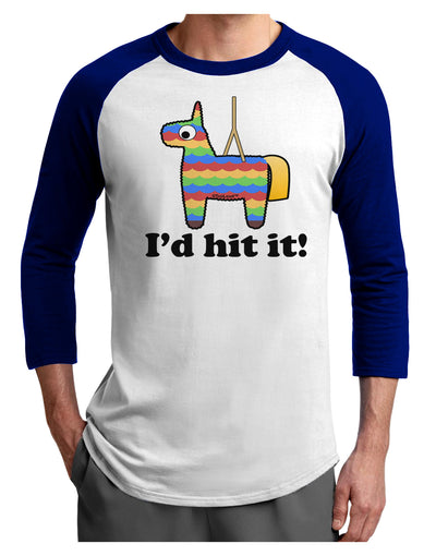 I'd Hit it - Funny Pinata Design Adult Raglan Shirt-TooLoud-White-Royal-X-Small-Davson Sales