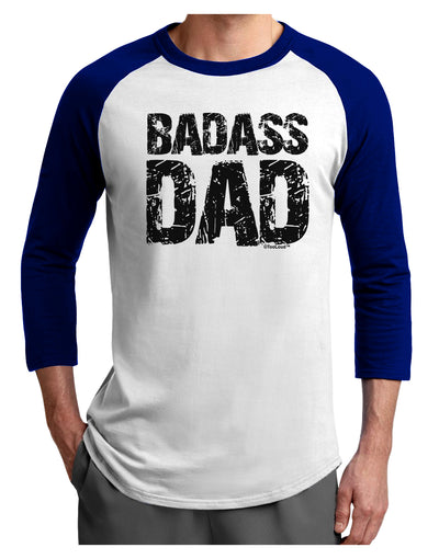 Badass Dad Adult Raglan Shirt by TooLoud-TooLoud-White-Royal-X-Small-Davson Sales