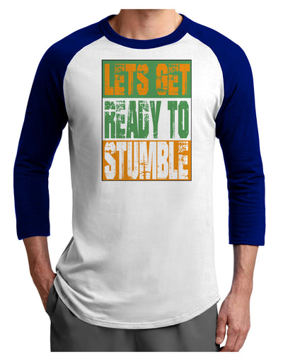 Lets Get Ready To Stumble Adult Raglan Shirt by TooLoud-TooLoud-White-Royal-X-Small-Davson Sales
