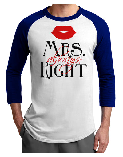 - Mrs Always Right Adult Raglan Shirt-Raglan Shirt-TooLoud-White-Royal-X-Small-Davson Sales