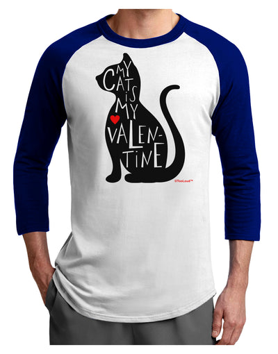 My Cat Is My Valentine Adult Raglan Shirt by TooLoud-TooLoud-White-Royal-X-Small-Davson Sales