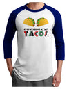 Stop Staring At My Tacos Adult Raglan Shirt-TooLoud-White-Royal-X-Small-Davson Sales
