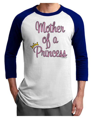 Mother of a Princess - Matching Mom and Daughter Design Adult Raglan Shirt by TooLoud-TooLoud-White-Royal-X-Small-Davson Sales