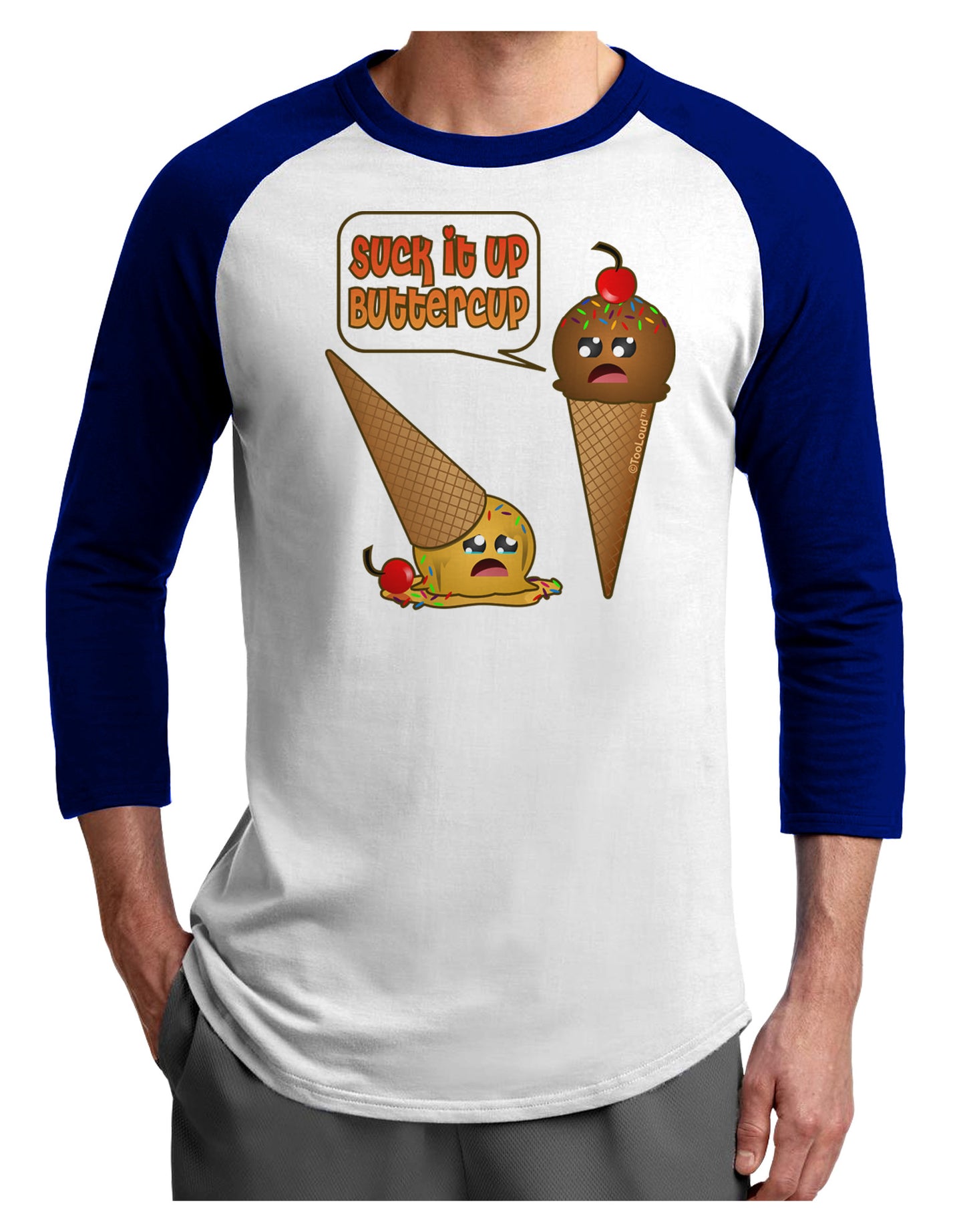 Suck It Up Buttercup Icecream Adult Raglan Shirt-Raglan Shirt-TooLoud-White-Royal-X-Small-Davson Sales