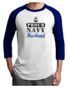 Proud Navy Husband Adult Raglan Shirt-Raglan Shirt-TooLoud-White-Royal-X-Small-Davson Sales