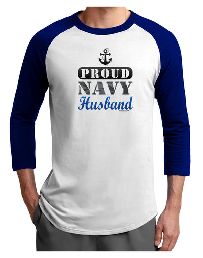 Proud Navy Husband Adult Raglan Shirt-Raglan Shirt-TooLoud-White-Royal-X-Small-Davson Sales