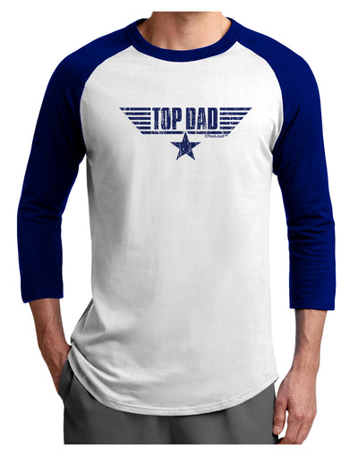 Top Dad Father's Day Adult Raglan Shirt-Raglan Shirt-TooLoud-White-Royal-X-Small-Davson Sales