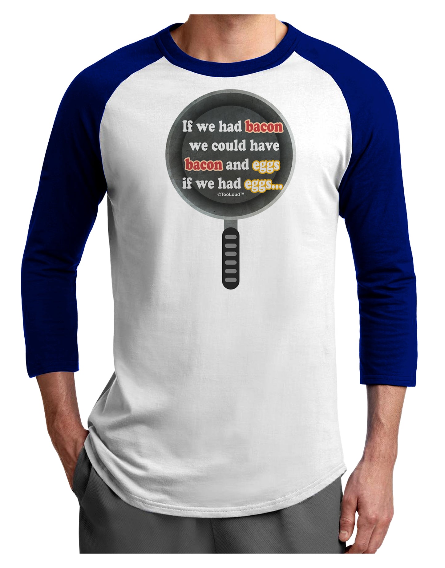If We Had Bacon - Text Adult Raglan Shirt by TooLoud-TooLoud-White-Royal-X-Small-Davson Sales