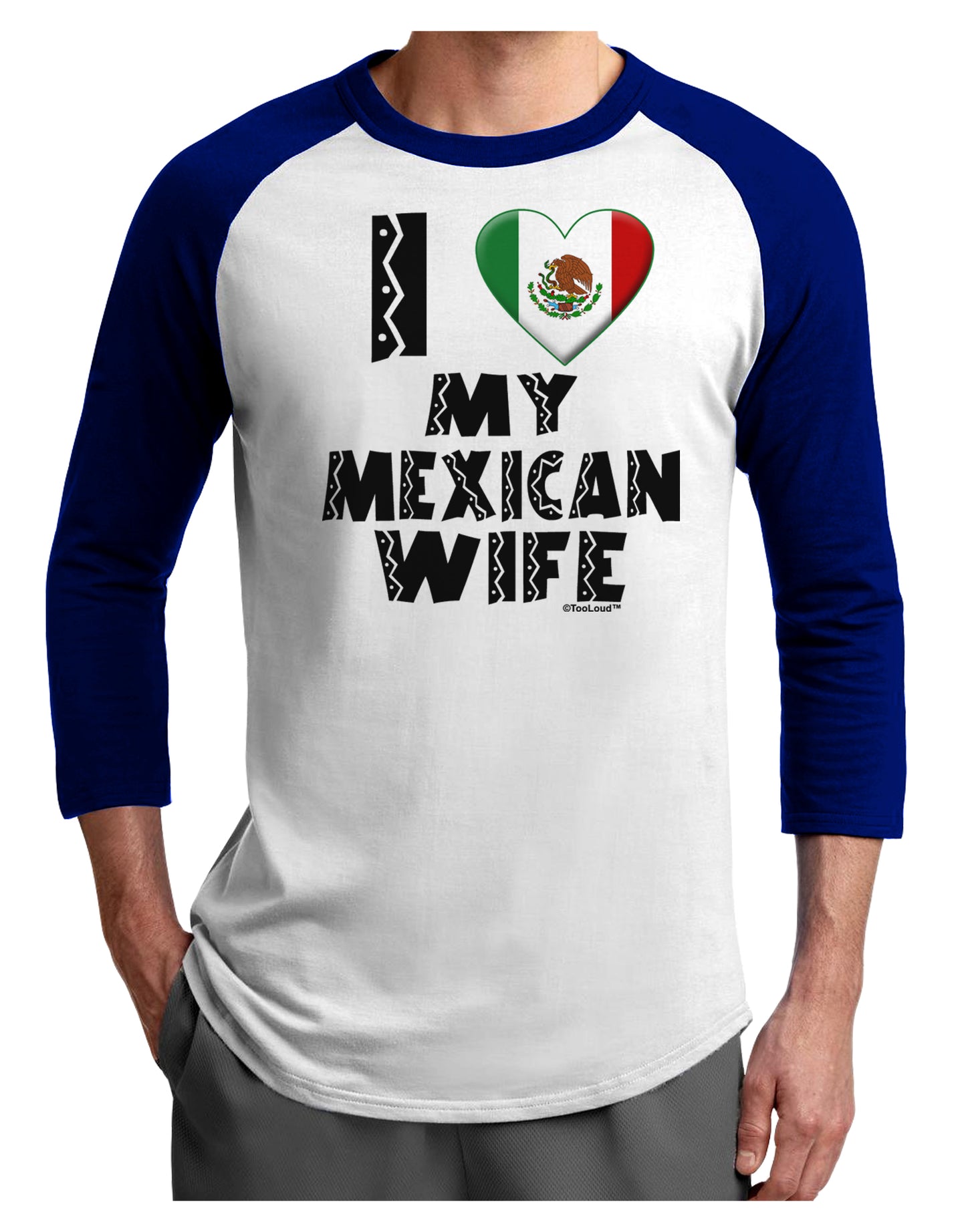I Heart My Mexican Wife Adult Raglan Shirt by TooLoud-TooLoud-White-Royal-X-Small-Davson Sales