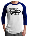 World's Greatest Dad - Sport Style Adult Raglan Shirt by TooLoud-TooLoud-White-Royal-X-Small-Davson Sales