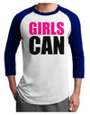 Girls Can Adult Raglan Shirt by TooLoud-TooLoud-White-Royal-X-Small-Davson Sales