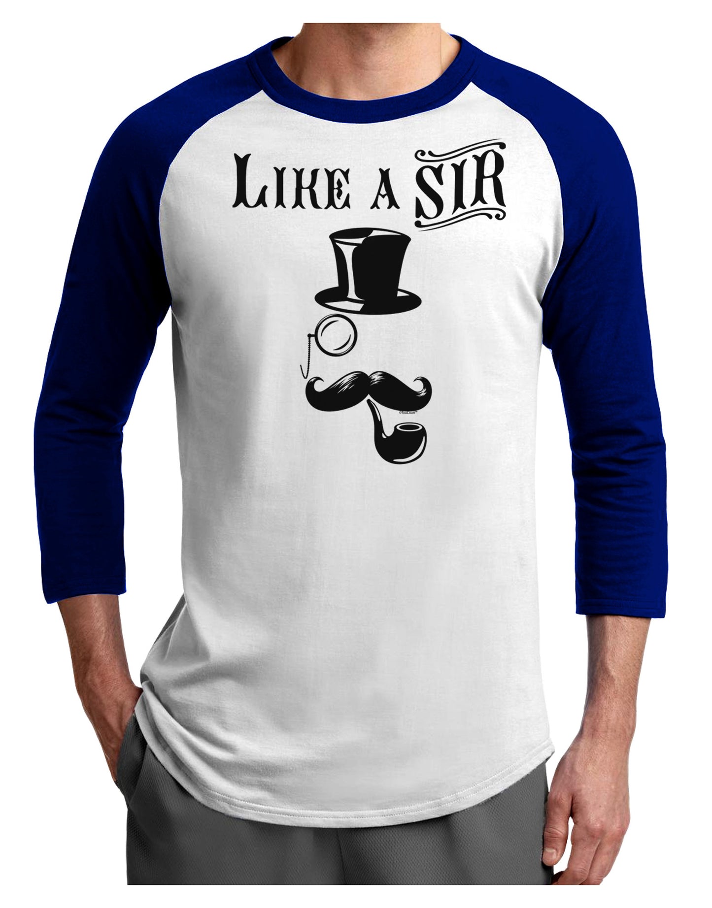 Like A Sir - Super Classy Adult Raglan Shirt-Raglan Shirt-TooLoud-White-Royal-X-Small-Davson Sales