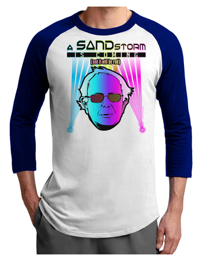 Bernie - A SANDstorm is Coming Adult Raglan Shirt-TooLoud-White-Royal-X-Small-Davson Sales