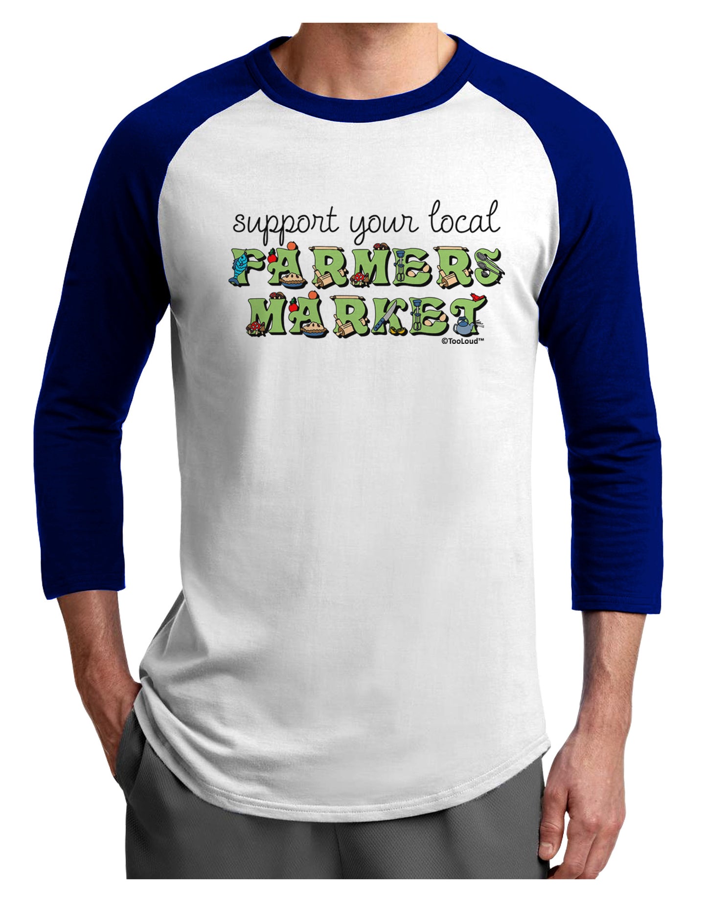 Support Your Local Farmers Market - Color Adult Raglan Shirt-TooLoud-White-Royal-X-Small-Davson Sales