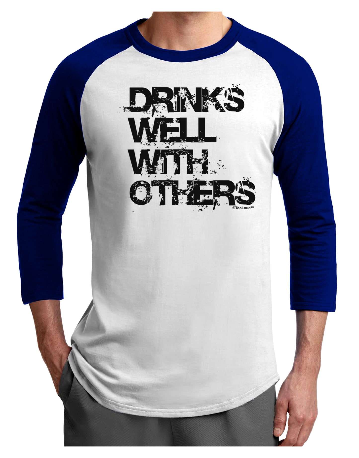 Drinks Well With Others Adult Raglan Shirt by TooLoud-TooLoud-White-Royal-X-Small-Davson Sales