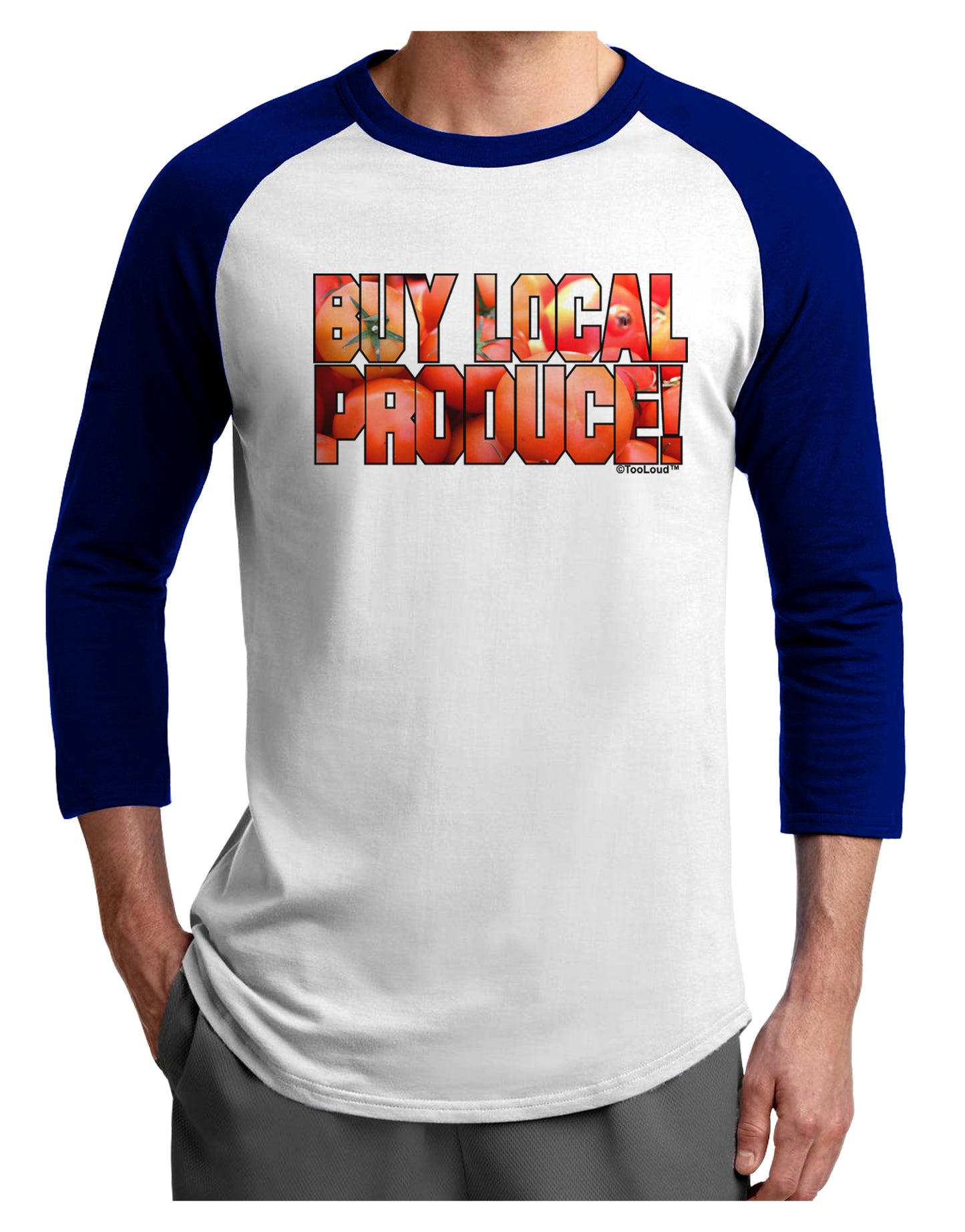Buy Local Produce Tomatoes Text Adult Raglan Shirt-TooLoud-White-Royal-X-Small-Davson Sales