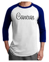 Cancun Mexico - Script Text Adult Raglan Shirt-TooLoud-White-Royal-X-Small-Davson Sales