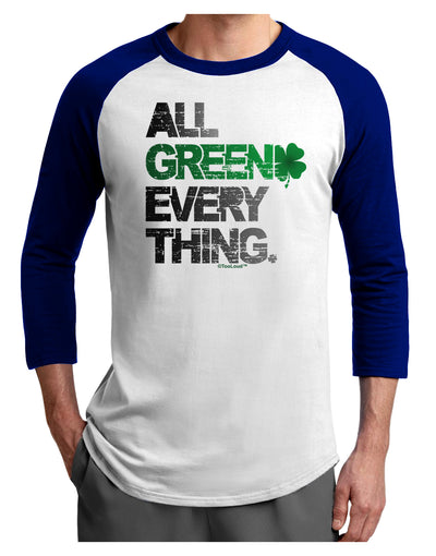All Green Everything Distressed Adult Raglan Shirt-Raglan Shirt-TooLoud-White-Royal-X-Small-Davson Sales