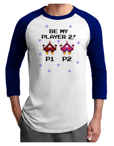 Be My Player 2 Adult Raglan Shirt-TooLoud-White-Royal-X-Small-Davson Sales