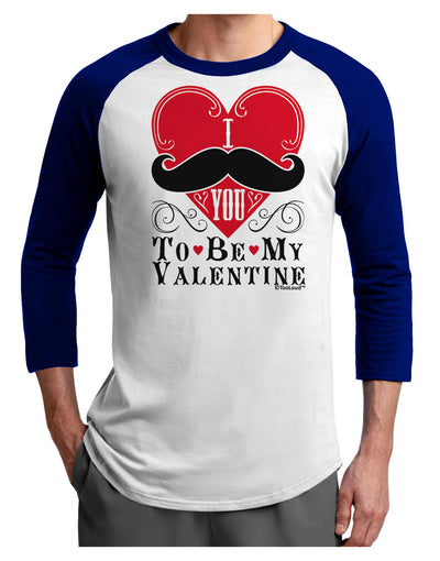 I Mustache You To Be My Valentine Adult Raglan Shirt-Raglan Shirt-TooLoud-White-Royal-X-Small-Davson Sales