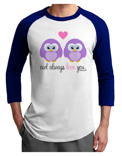 Owl Always Love You - Purple Owls Adult Raglan Shirt by TooLoud-TooLoud-White-Royal-X-Small-Davson Sales