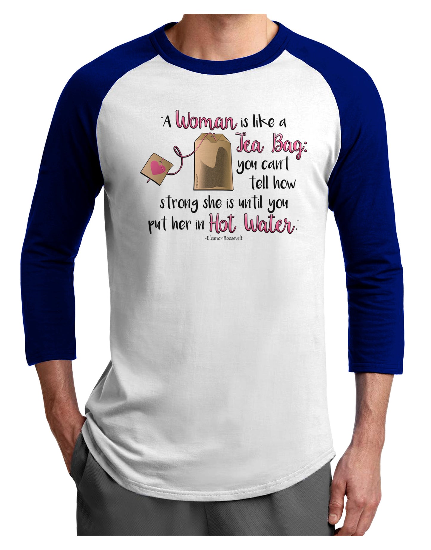 Woman Like A Tea Bag Eleanor R Adult Raglan Shirt-Raglan Shirt-TooLoud-White-Royal-X-Small-Davson Sales