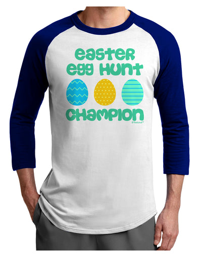 Easter Egg Hunt Champion - Blue and Green Adult Raglan Shirt by TooLoud-TooLoud-White-Royal-X-Small-Davson Sales