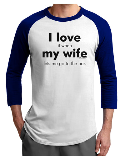 I Love My Wife - Bar Adult Raglan Shirt-TooLoud-White-Royal-X-Small-Davson Sales