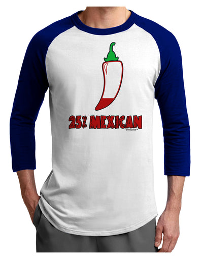 Twenty-Five Percent Mexican Adult Raglan Shirt-TooLoud-White-Royal-X-Small-Davson Sales