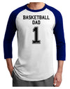 Basketball Dad Jersey Adult Raglan Shirt by TooLoud-TooLoud-White-Royal-X-Small-Davson Sales