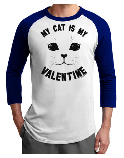 My Cat is my Valentine Adult Raglan Shirt by-Raglan Shirt-TooLoud-White-Royal-X-Small-Davson Sales