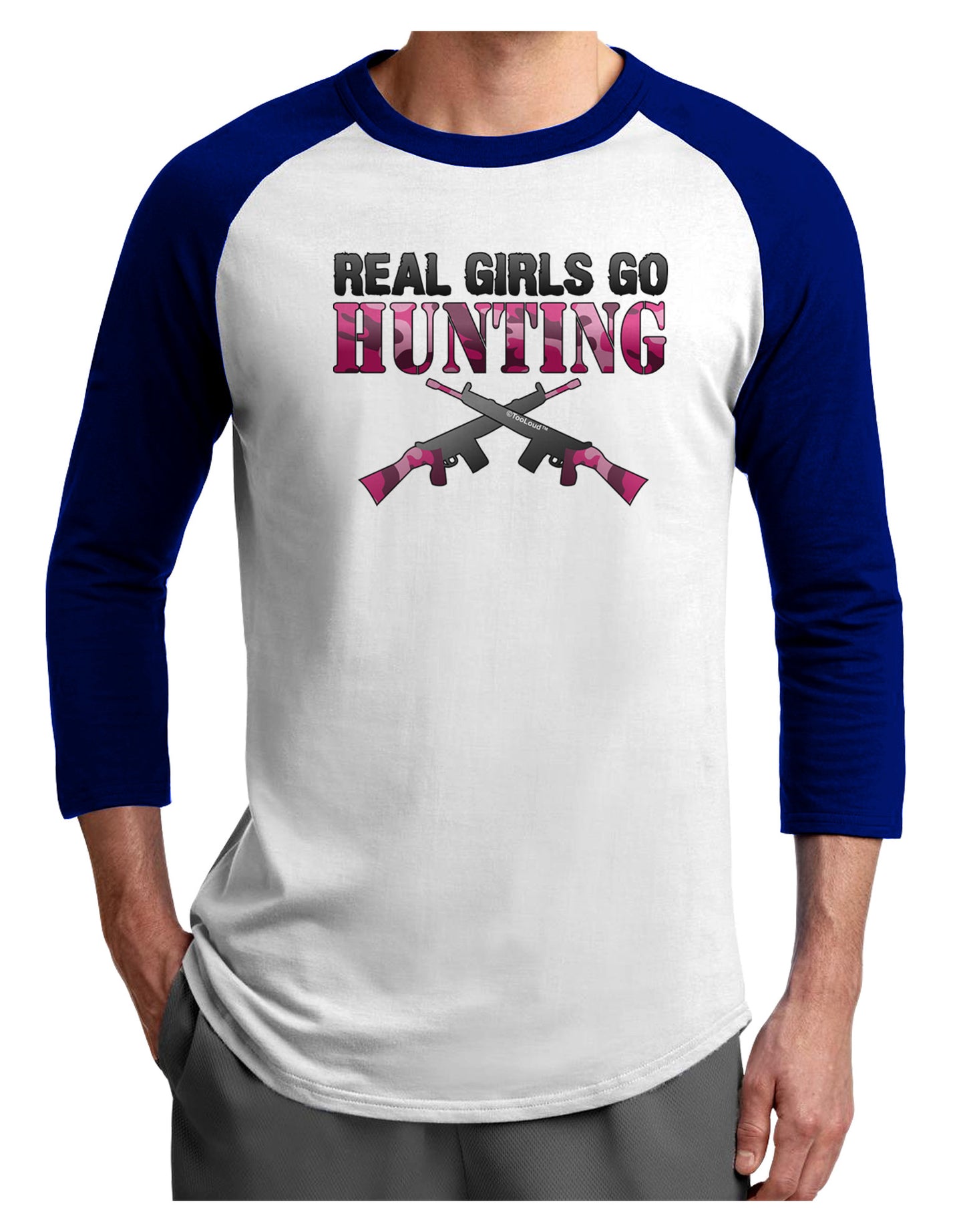 Real Girls Go Hunting Adult Raglan Shirt-Raglan Shirt-TooLoud-White-Royal-X-Small-Davson Sales