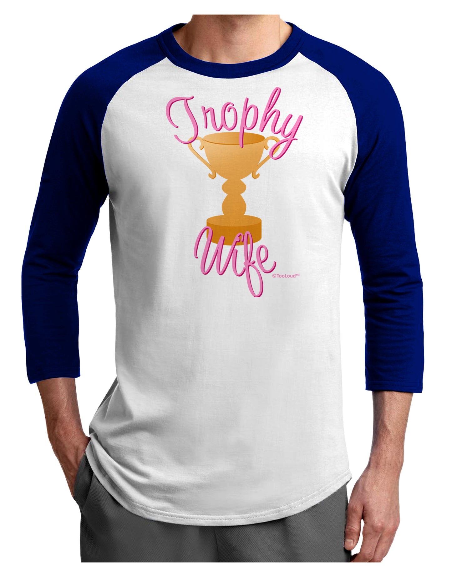 Trophy Wife Design Adult Raglan Shirt by TooLoud-TooLoud-White-Royal-X-Small-Davson Sales