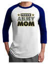 Proud Army Mom Adult Raglan Shirt-TooLoud-White-Royal-X-Small-Davson Sales