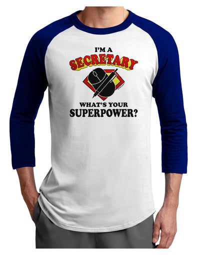 Secretary - Superpower Adult Raglan Shirt-TooLoud-White-Royal-X-Small-Davson Sales