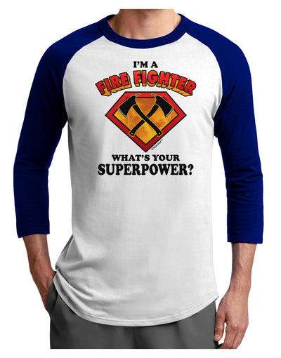 Fire Fighter - Superpower Adult Raglan Shirt-TooLoud-White-Royal-X-Small-Davson Sales