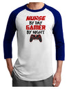 Nurse By Day Gamer By Night Adult Raglan Shirt-TooLoud-White-Royal-X-Small-Davson Sales