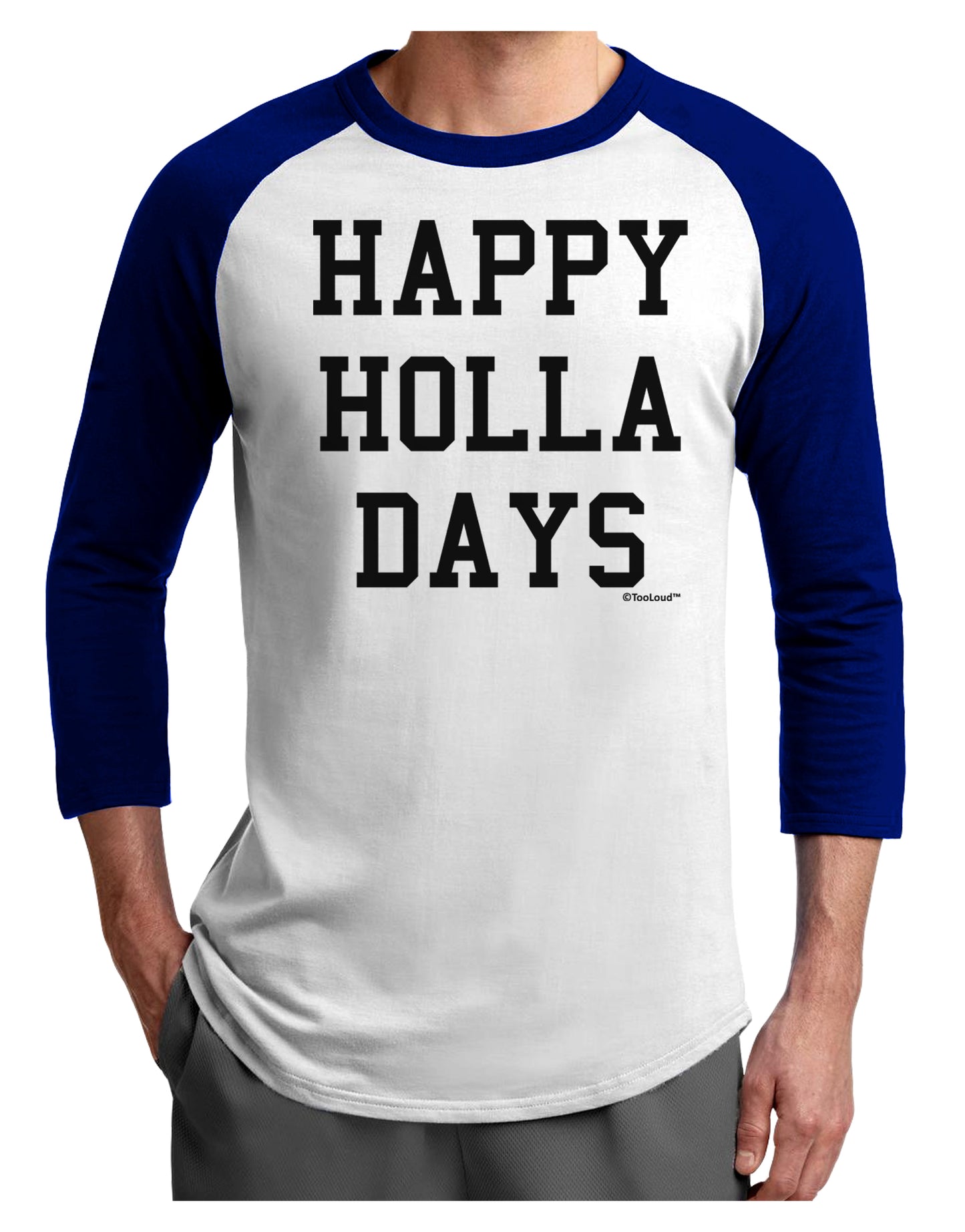 Happy Holla Days Text Adult Raglan Shirt by TooLoud-TooLoud-White-Royal-X-Small-Davson Sales
