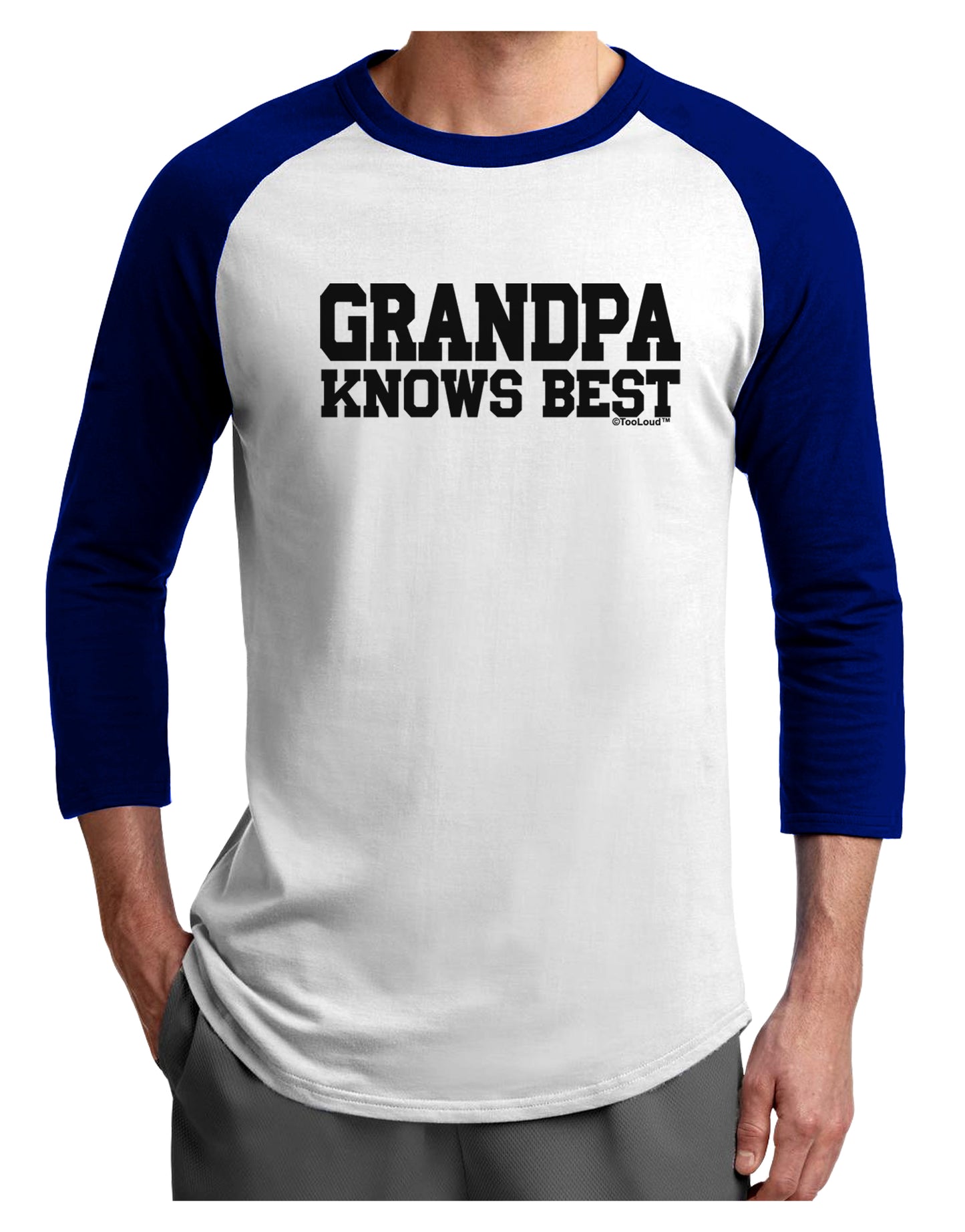 Grandpa Knows Best Adult Raglan Shirt by TooLoud-TooLoud-White-Royal-X-Small-Davson Sales