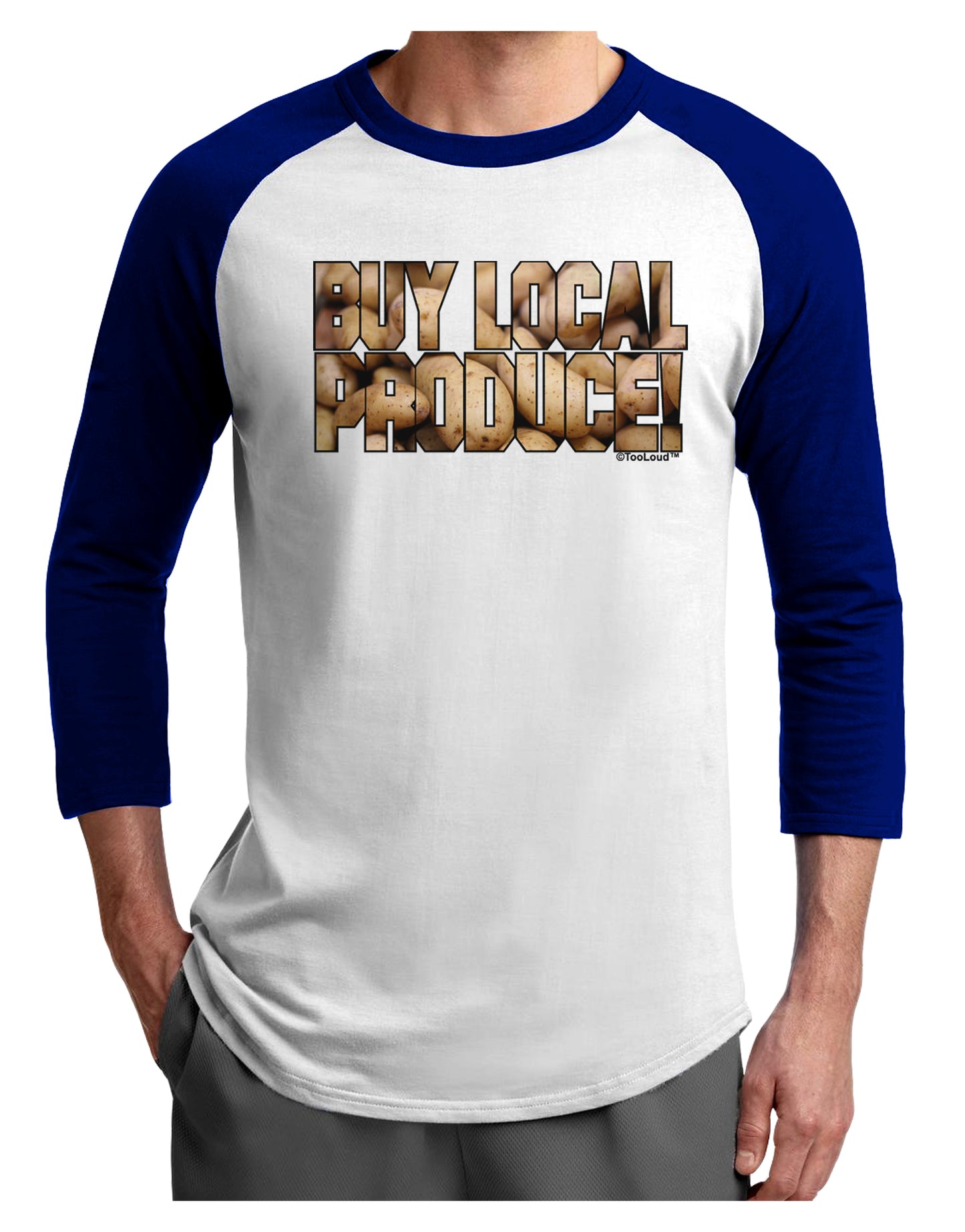 Buy Local Produce Potatoes Text Adult Raglan Shirt-TooLoud-White-Royal-X-Small-Davson Sales