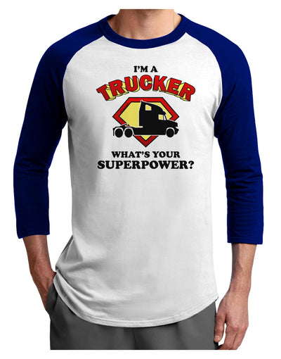 Trucker - Superpower Adult Raglan Shirt-TooLoud-White-Royal-X-Small-Davson Sales