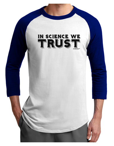 In Science We Trust Text Adult Raglan Shirt-TooLoud-White-Royal-X-Small-Davson Sales