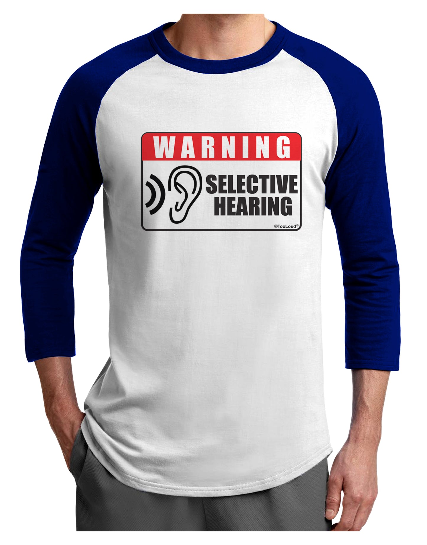 Warning Selective Hearing Funny Adult Raglan Shirt by TooLoud-TooLoud-White-Royal-X-Small-Davson Sales