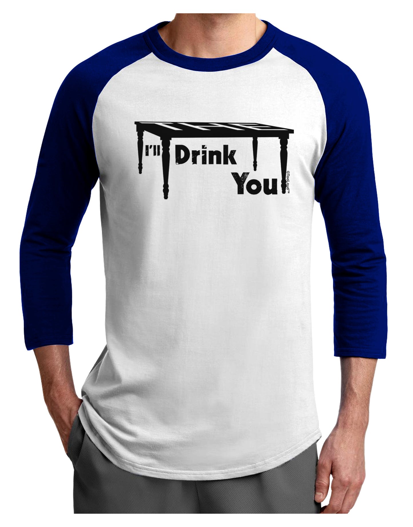 I'll Drink You Under the Table Adult Raglan Shirt-Raglan Shirt-TooLoud-White-Royal-X-Small-Davson Sales