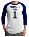 Football Mom Jersey Adult Raglan Shirt-TooLoud-White-Royal-X-Small-Davson Sales