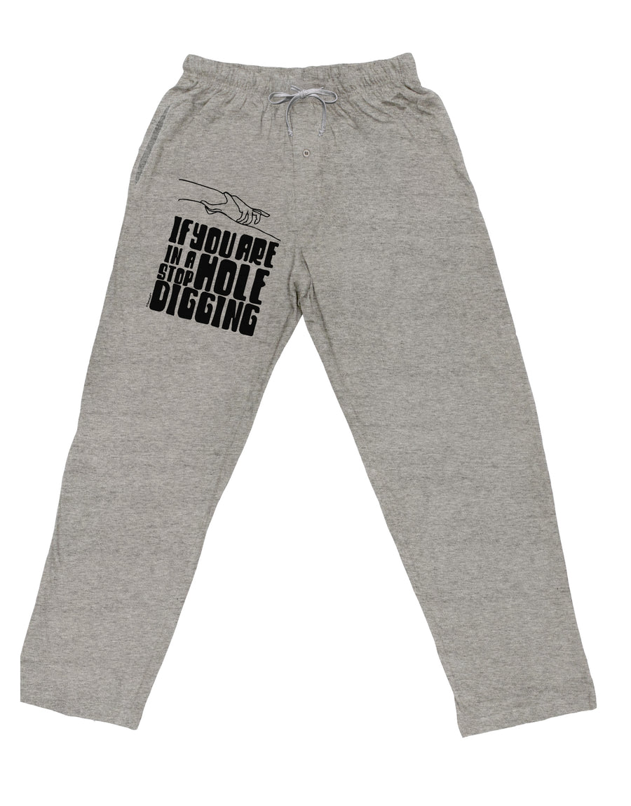 TooLoud If you are in a hole stop digging Adult Loose Fit Lounge Pants-Lounge Pants-TooLoud-Ash-Gray-Small-Davson Sales