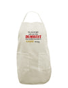 No Your Right Lets Do it the Dumbest Way White Plus Size Apron by TooLoud-Bib Apron-TooLoud-White-OSFM-PlusSize-Davson Sales