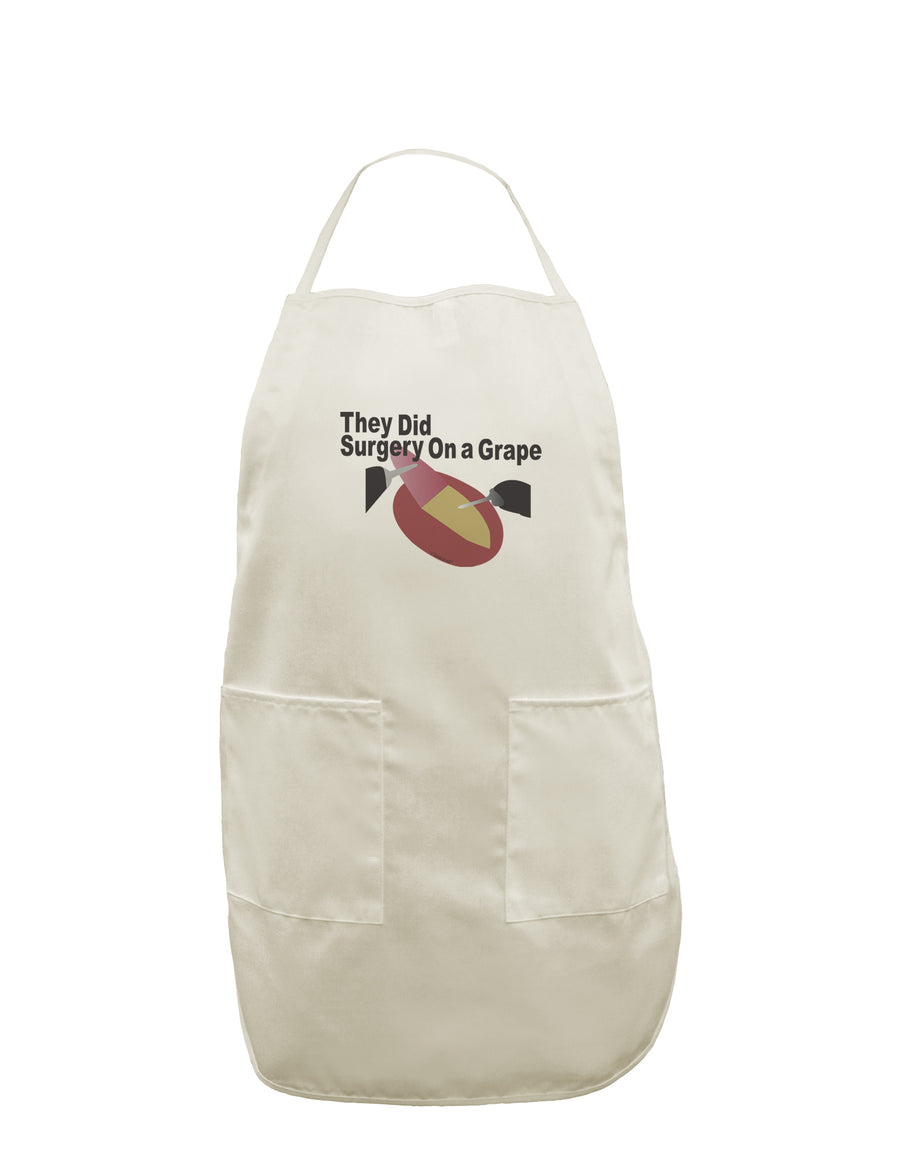 They Did Surgery On a Grape White Plus Size Apron by TooLoud-TooLoud-White-OSFM-PlusSize-Davson Sales